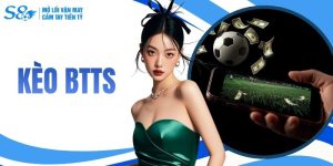 Kèo BTTS | Cẩm Nang Soi Kèo Thắng Lớn 24/7 Mỗi Ngày Tại S8